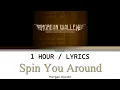 Morgan Wallen | Spin You Around [1 Hour Loop] With Lyrics
