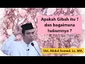 Download Lagu Gibah, apakah itu dan bagaimana hukumnya ? | Ust. Abdul Somad, Lc. MA