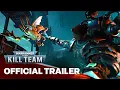 Warhammer 40k Kill Team - The Stakes Just Got Higher 2024 Cinematic Trailer