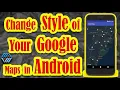 How to Change Google Map Style in your Android Application 2020 Source Code