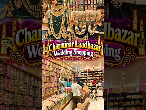 Charminar Laadbazar Bridal Shopping || Navratan Jewellery, Bangles, Nikah Namah, Gunghat, Purses