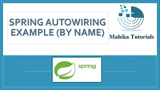 13 Spring Autowiring Example byName
