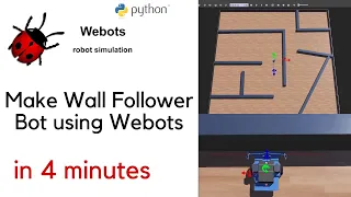 Make Wall Follower Bot Using Webots in 4 minutes