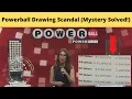 Powerball Drawing SCANDAL Mystery Solved