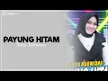 Download Lagu PAYUNG HITAM - Nazia Marwiana (Lirik)