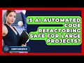 Is AI Automated Code Refactoring Safe For Large Projects - Learning To Code With AI