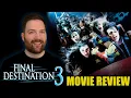 Final Destination 3 - Movie Review