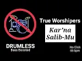 Download Lagu Kar'na SalibMu - True Worshipers (Drumless)