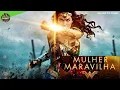 Download Lagu SESSÃO DA TARDE 2025 FILME MULHER MARAVILHA 2017 REVIEW COMPLETO MOVIE RECAP DUBLADO Gal Gadot