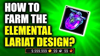 BIG ELEMENTAL LARIAT UPDATE How To Farm It WoW Dragonflight Goldmaking