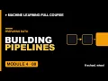 M4L8 scikit learn Pipelines Explained Build Reusable ML Workflow Machine Learning free course