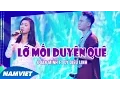 Download Lagu Lỡ Mối Duyên Quê - Đoàn Minh ft Lý Diệu Linh (MV OFFICIAL)
