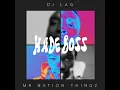 DJ Leg and Mr Nation Thingz - Hade Boss (feat K.C Driller )