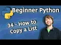 Beginner Python Tutorial 34 - How to Copy a List Slicing and copy Function