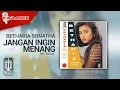 Lagu Betharia Sonatha - Jangan Ingin Menang Sendiri (Official Karaoke Video) | No Vocal