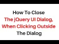 close jquery UI dialog box clicking outside 3 3 1