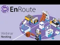 SAi EnRoute Webinar - Nesting in EnRoute 7