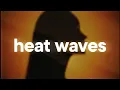 Download Lagu Glass Animals - Heat Waves 🔥 (slowed \u0026 reverb)