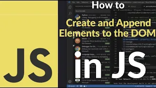 How to Create and Append Elements to the DOM in JavaScript Build Dynamic Content with Vanilla JS