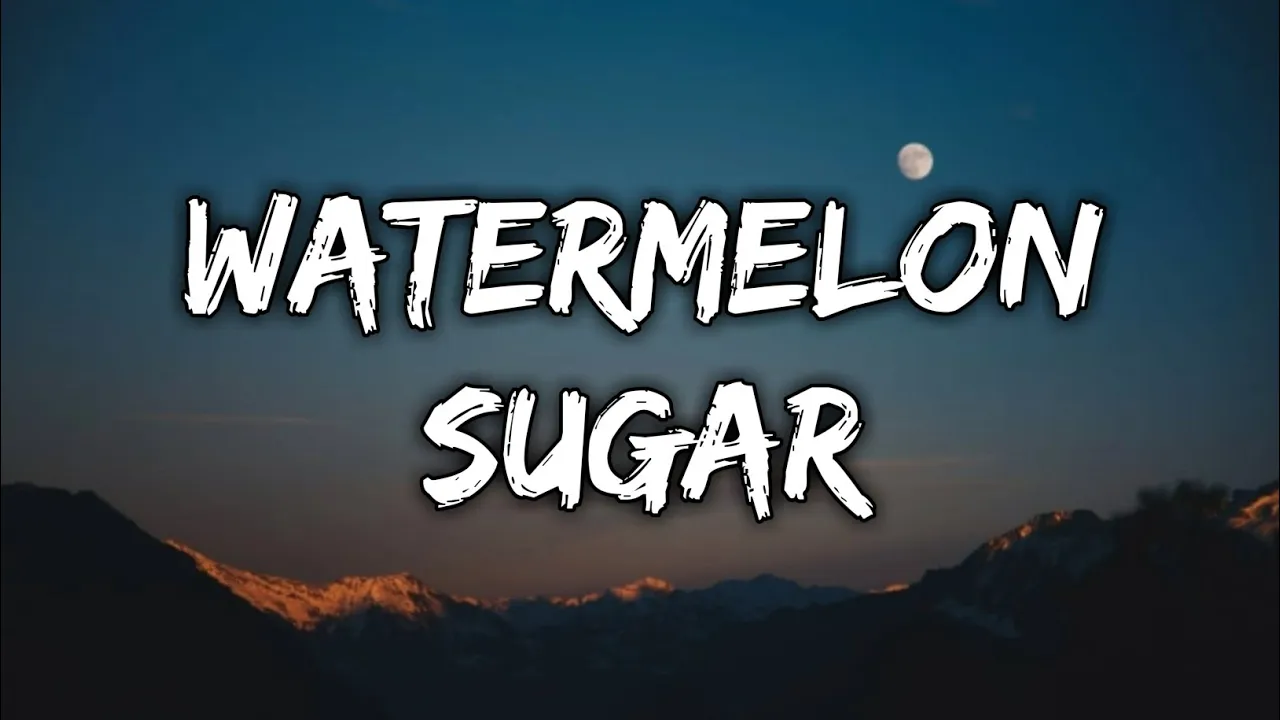 Harry Styles - Watermelon Sugar (Lyrics)