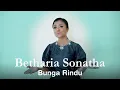 Download Lagu Betharia Sonatha - Bunga Rindu (Official Music Video)