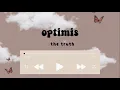 Lagu The Truth - Optimis ( Lirik Video )