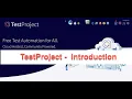 TestProject Automation Tool - Introduction