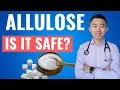 Is Allulose REALLY the best sweetener Safety profile and latest evidence review