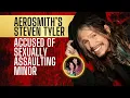 Aerosmith s Steven Tyler Accused Of Sexually Assaulting Minor 2 Strong