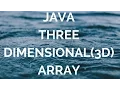 Java Three Dimensional Array manohar academy