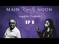 Main Kavita Hoon | Jagdish Prakash | EP 6