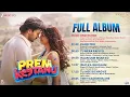 Prem Keetanu - Full Album | Veer Pahariya | Aparshakti Khurana | Aafiya Sayed