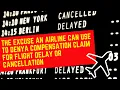 Flight delay and cancellation compensation claims - when the airline can say NO