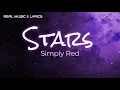 Download Lagu Stars  (Lyrics )  -  Simply Red