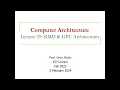 Computer Architecture - Lecture 29 SIMD GPU Architectures Fall 2023