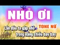Lagu Karaoke Nhỏ Ơi Danh Hài Chí Tài Tone Nữ | Làng Hoa