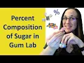 Percent Composition Bubble Gum Lab 39