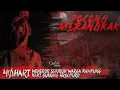 Lagu 40 HARI POCONG MERANGKAK MENEROR SELURUH WARGA DESA - CERITA HOROR DESA KAKI GUNUNG ARGOPURO