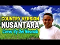 COVER LAGU COUNTRY - NUSANTARA BY DEL NEONUB