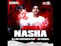 Download Lagu Jehda Nasha  (Circuit Mix) - Dz Kunal Kolkata X Dj Sd Mixmaster From