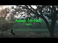 Download Lagu ABOY - Same Melody (Official Lyrics Video)