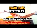 Download Lagu Iwan Fals ( INTRO ) - Chord Paling Mudah Sedunia