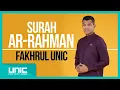 Lagu FAKHRUL UNIC - SURAH AR RAHMAN