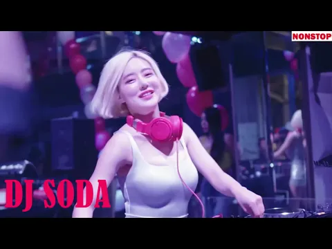 Download MP3 DJ Soda Remix 2022 ✈ Best of Electro House Music & Nonstop EDM Party Club Music Mix│FLY IN MY ROOM