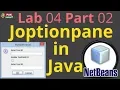 joptionpane Java NetBeans Lab 04 Part 02