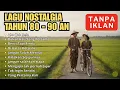 Download Lagu Lagu POP NOSTALGIA 80 - 90an Paling Banyak Dicari, Tembang Kenangan Populer Teman Di Perjalanan