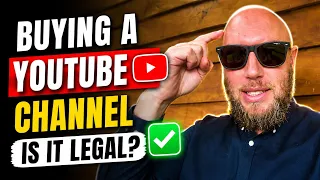 Buying a YouTube Channel | Is It Legal? ✅