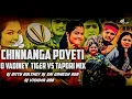 Download Lagu CHINNANGA POYETI O VADINEY  TIGER VS TAPORI MIX DJ BITTU BOLTHEY DJ SAI GANESH ADB DJ VISHWA ADB