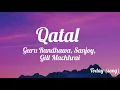 Guru Randhawa - Qatal (lyrics)
