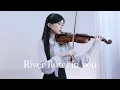 Download Lagu Yiruma - River Flows in You - Violin Cover